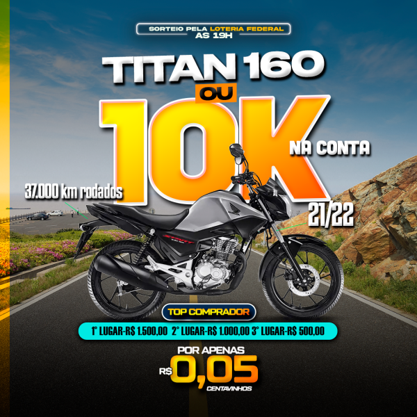 HONDA TITAN 160 OU R$10.000 NO PIX!!!